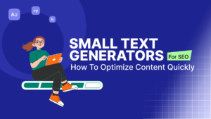 Small Text Generator-for Seo